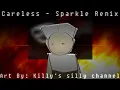 Download Lagu Die Of Death UST - Careless Sparkle Remix