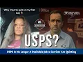 USPS is FAILING at Job Retention No One Wants To Work There Can David Steiner Change This