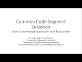 SIGCSE 2021 Common Code Segment Selection Semi-Automated Approach and Evaluation