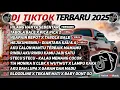 Lagu DJ TIKTOK TERBARU 2025 SLOW BASS 🎵DJ HILANG HANYA SEBENTAR🎵 DJ TABOLA BALE X PICA PICA 2🎵