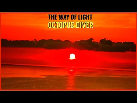 Download MP3 Octopus Diver - The way of light. 2023. Progressive Rock. Psychedelic Rock. Full Album