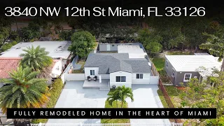 Fully Remodeled Home in the Heart of Miami - 3840 NW 12th St Miami FL 33126
