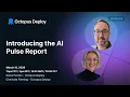 Introducing the AI Pulse Report