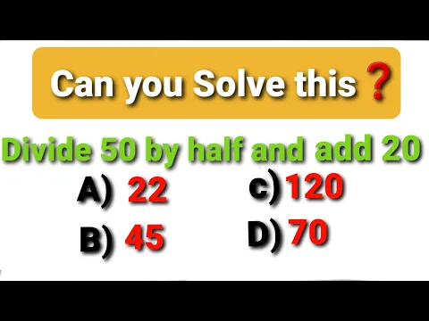 Download MP3 Can you Solve this Question❓|Divide 50 by half and add 20 💥|#mathematics #math #mathetricks