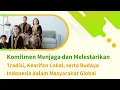 Download Lagu D Komitmen Menjaga dan Melestarikan Tradisi, Kearifan Lokal, serta Budaya Indonesia dalam Masyarakat