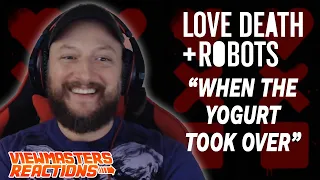 love death and robots ep 6 when the yogurt took over