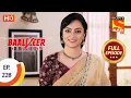Download Lagu Baalveer Returns - Ep 228 - Full Episode - 5th November 2020