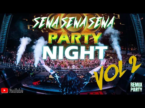 Download MP3 PARTY NIGHT VOL. 2 DJ SEWA SEWA SEWA DUTCH GAK MAU PULANG VVIP BASS BETON