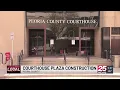 Peoria County Courthouse plaza work