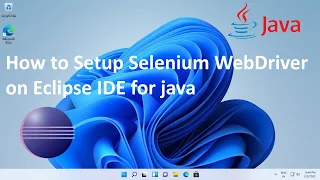 How to Setup Selenium WebDriver on Eclipse IDE for Java Updated 2023