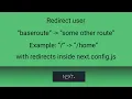 How to redirect a user from base route to another route quickly in NextJS