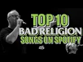 Download Lagu 10 TOP - BAD RELIGION SONGS ON SPOTIFY (LIVE) - 4K - WITH LYRICS - PUNK ROCK TV EXCLUSIVE CONTENT