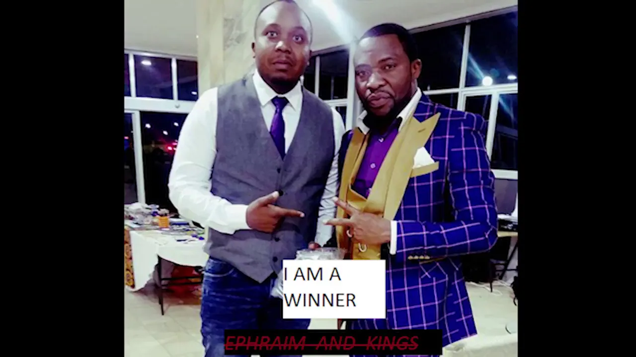 EPHRAIM & KINGS I AM A WINNER 2018 ZAMBIAN MUSICZED GOSPEL 2018