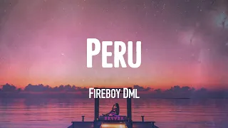 fireboy dml peru video lyric 