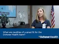 What are qualities of a great fit for the Ochsner Health team