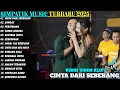 CINTA DARI SEBERANG - KANDAS - PERTEMUAN | SIMPATIK MUSIC FULL ALBUM TERBARU 2025