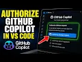 How to authorize GitHub Copilot in VS Code - Step By Step