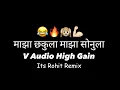 Download Lagu V Audio High Gain + Horn - ( Mashup ) - Its Rohit Remix 🔥🙉