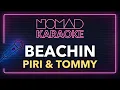 piri & tommy - beachin (Karaoke)