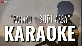 Download (Official Karaoke) Rahayu - Budi Arsa MP3