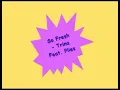 Trina Feat. Plies - So Fresh (Lyrics)
