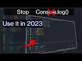 Stop Using Console log In 2023 Use This Extension Method