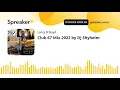 Download Lagu Club 67 Mix 2022 by DJ Shyheim