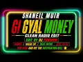 Shaneil Muir - Gi Gyal Money (Clean Radio 2026)