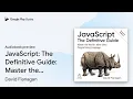 JavaScript The Definitive Guide Master the by David Flanagan book