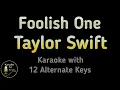 Lagu Taylor Swift - Foolish One Karaoke Instrumental Lower Higher Male \u0026 Original Key