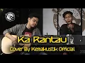KA RANTAU - DAVID IZTAMBUL ( COVER KEMAKUSTIK OFFICIAL )