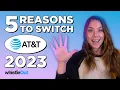 5 Reasons Why You SHOULD Switch to AT T in 2023