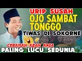Lagu KH ANWAR ZAHID TERBARU 2026 || SAMBAT NING TONGGO PERCUMA MALAH DI TUMPANGI