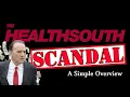 The HealthSouth Fraud - A Simple Overview