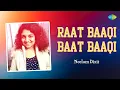 Lagu Raat Baaki Baat Baaki | Neelam Dixit | Hindi Cover Song | Saregama Open Stage