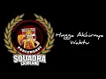Download Lagu HINGGA AKHIRNYA WAKTU (Lirik) - SQUADRA LASBLANG⚒PERSEWANGI BANYUWANGI