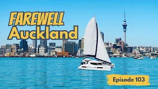 Is Sailing to Whangarei REALLY the Best Way to Celebrate a Birthday?