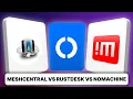 MeshCentral vs RustDesk vs NoMachine 2026 Which One is actually Better