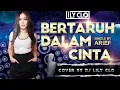 Download Lagu FUNKOT-BERTARUH DALAM CINTA [ ARIEF ]LIVE AT COYOTE SURABAYA BY DJ LILY CLO