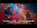 Download Lagu Mayangsari - Tiada Lagi | Emotional \u0026 Powerful Rock Version 2025