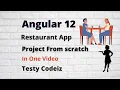 Angular 12 Project Tutorial Complete Restaurant Project from Scratch in Angular Testycodeiz