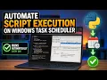 Automate script execution on windows task scheduler
