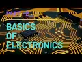 Basic Electronics Part 2