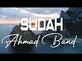 Download Lagu Ahmad Band - Sudah | Official Lyric Video