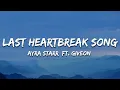 Download Lagu Ayra Starr - Last Heartbreak Song (Lyrics) ft. Giveon