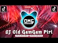 DJ Old GamGam Piri X Tehiba X Kimi Hime Enak Susunya - Tiktok Viral 2022 | no copyright music