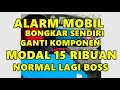 Download Lagu MEMPERBAIKI ALARM MOBIL YANG RUSAK  - ALARM MOBIL TIDAK BERFUNGSI - REMOTE ALARM MOBIL TIDAK KONEK -