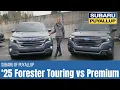 2025 Subaru Forester LIMITED vs 2025 Subaru Forester TOURING