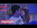 Lagu WeTV Original Jodoh atau Bukan | Highlight EP04 Pacaran Tengah Malam, Bulu Kaki Jadi Korban