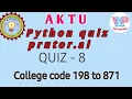 Python quiz prutor ai Python quiz 8 college code 198 to 871 Aktu python quiz